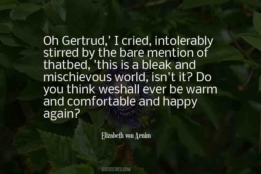 Elizabeth Von Arnim Quotes #871171
