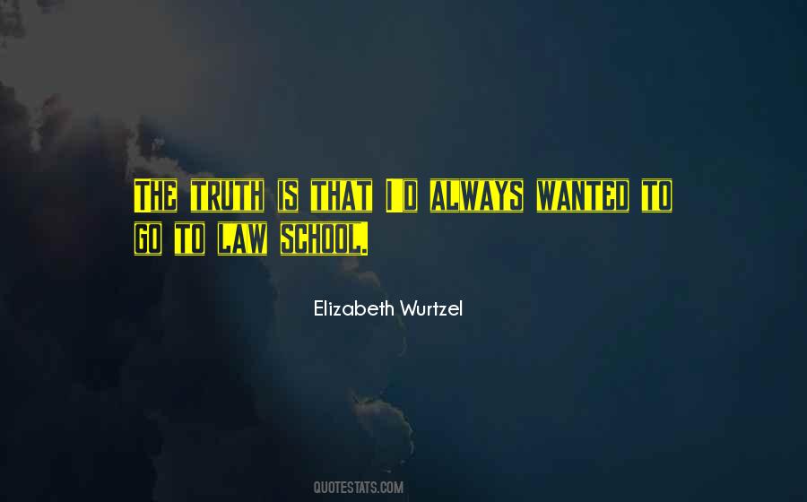 Elizabeth Wurtzel Quotes #1191732
