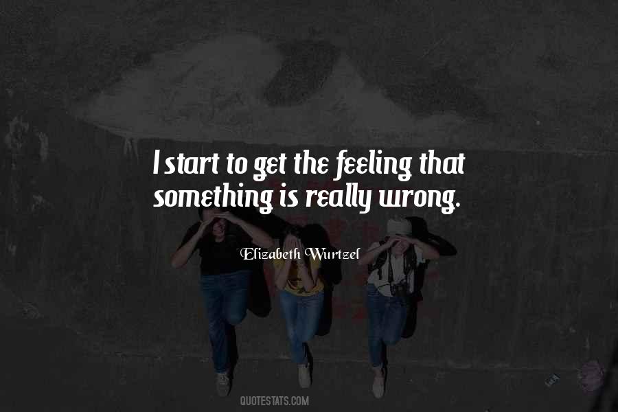 Elizabeth Wurtzel Quotes #147655