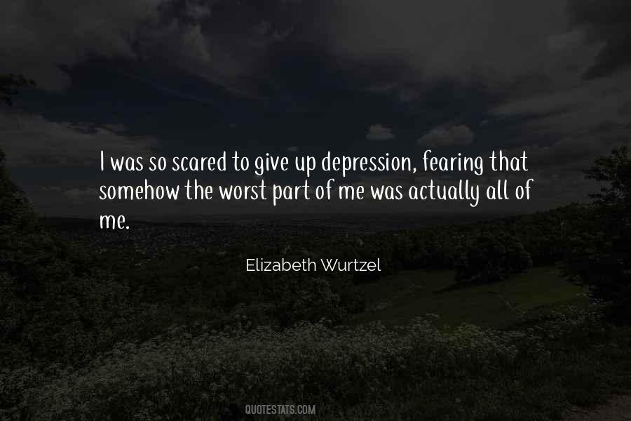 Elizabeth Wurtzel Quotes #571641