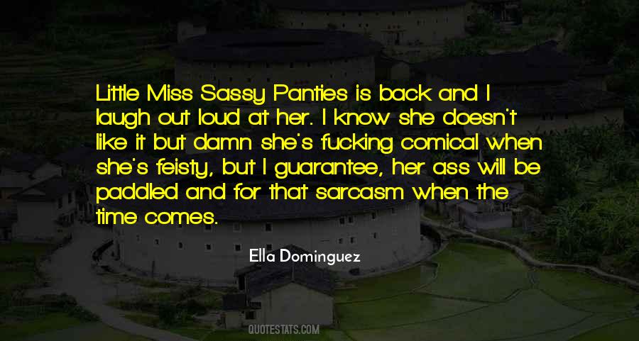 Ella Dominguez Quotes #1069505