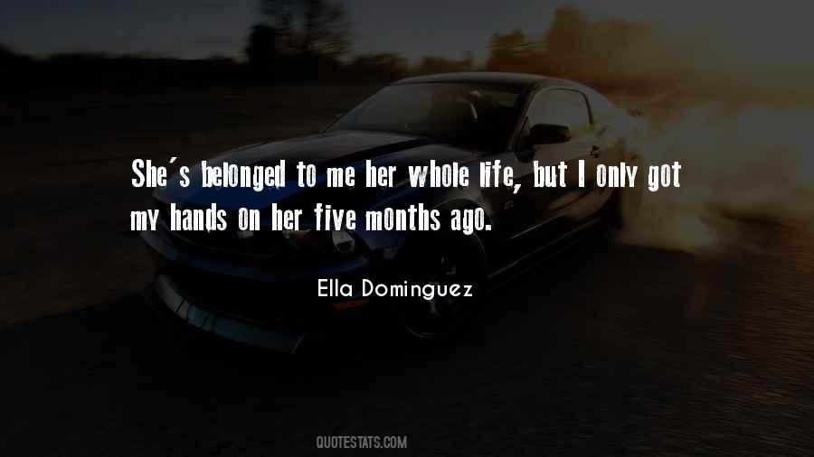 Ella Dominguez Quotes #112230