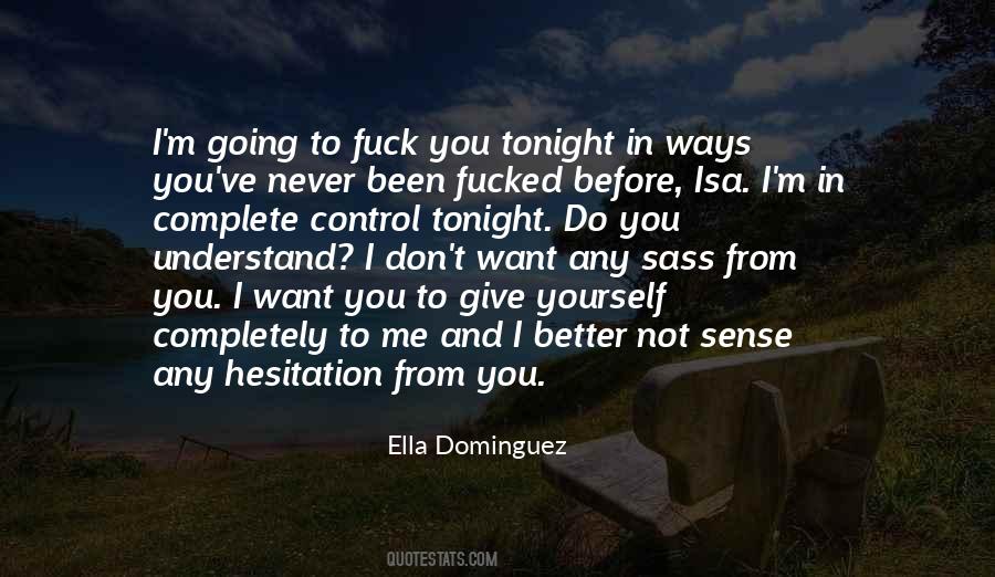 Ella Dominguez Quotes #1155572