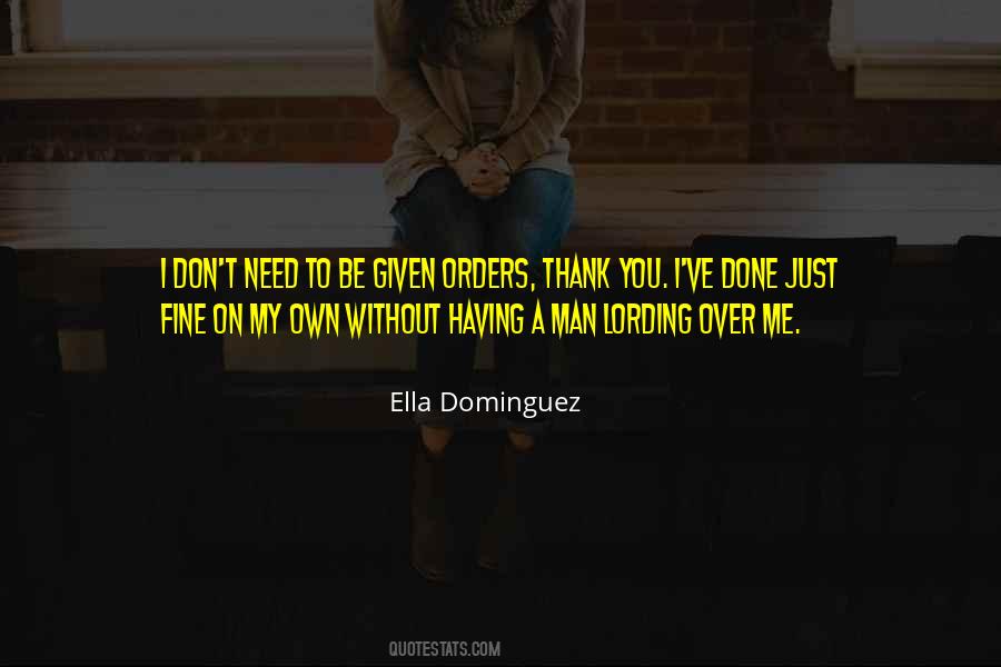 Ella Dominguez Quotes #1687331