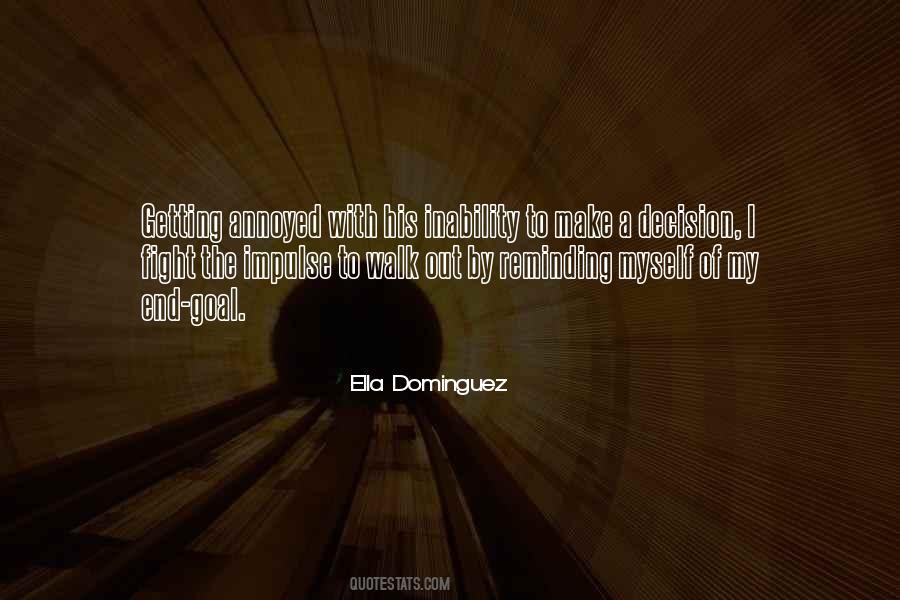 Ella Dominguez Quotes #222004