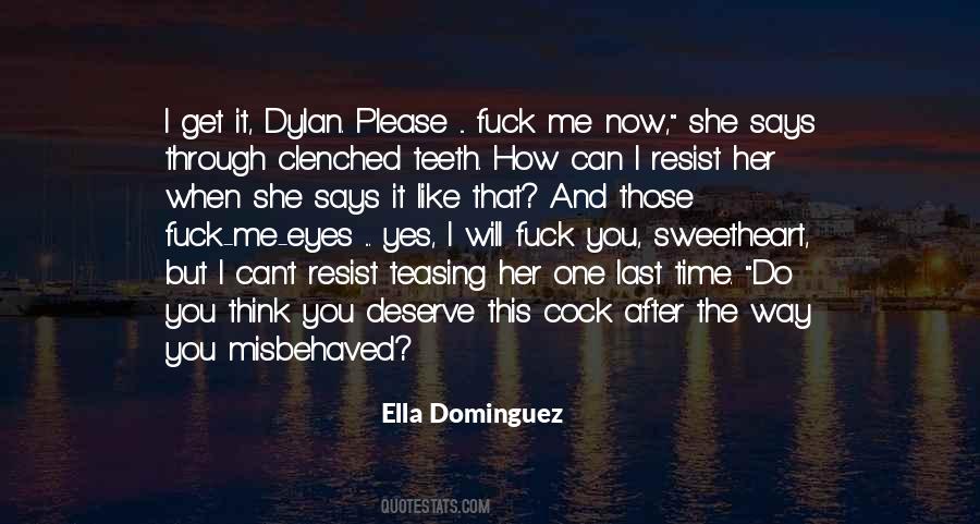 Ella Dominguez Quotes #664784