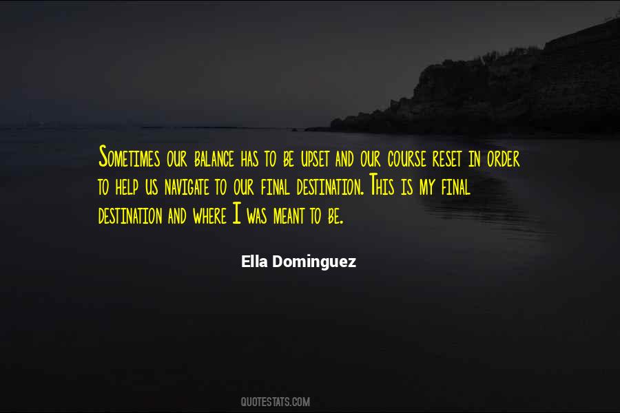 Ella Dominguez Quotes #743255