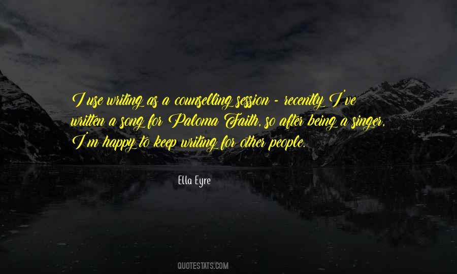 Ella Eyre Quotes #1826422