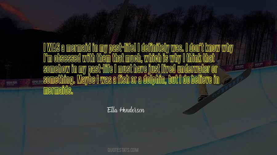 Ella Henderson Quotes #1202374