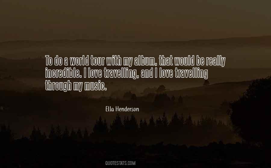 Ella Henderson Quotes #460565