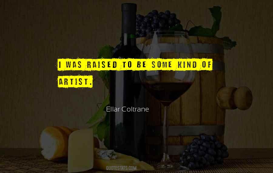 Ellar Coltrane Quotes #1582022