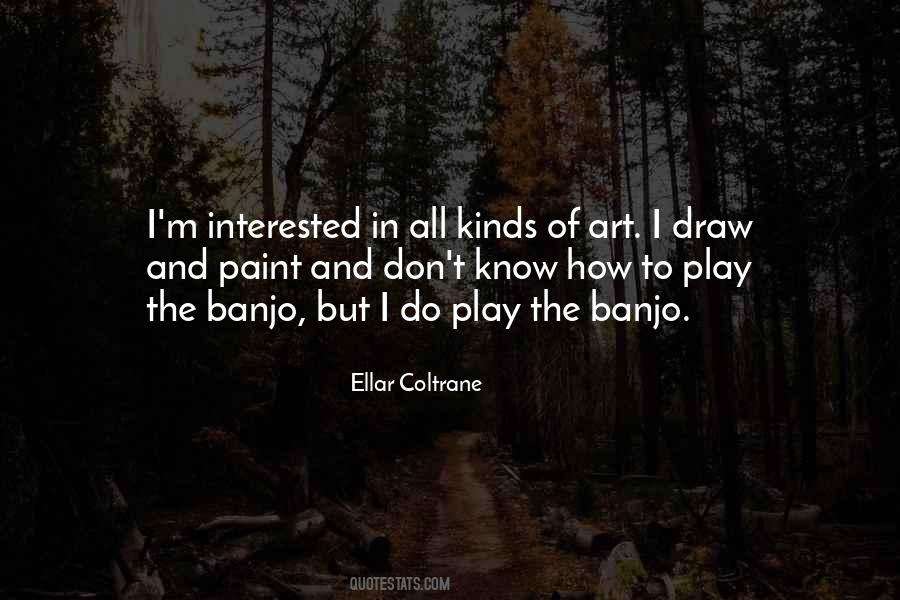 Ellar Coltrane Quotes #1668103