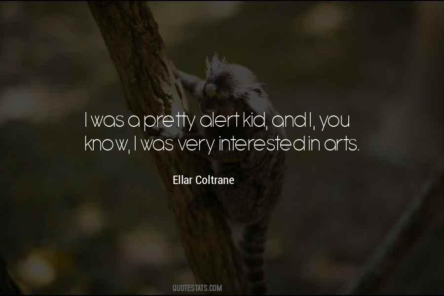 Ellar Coltrane Quotes #332979