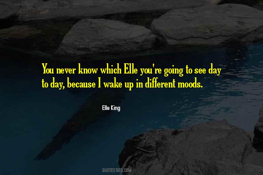 Elle King Quotes #626314