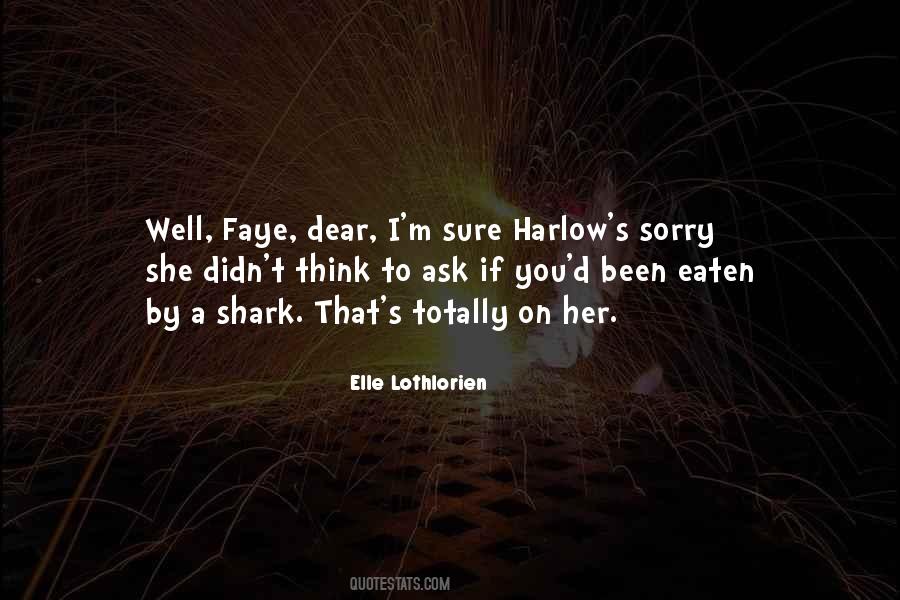 Elle Lothlorien Quotes #43890