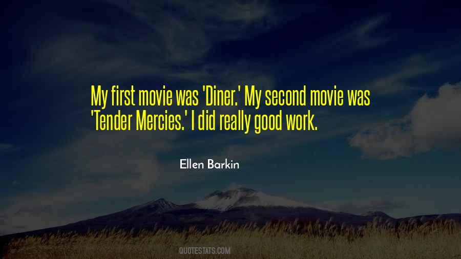 Ellen Barkin Quotes #1589535