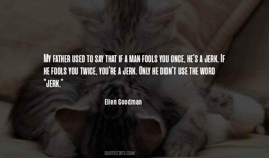 Ellen Goodman Quotes #1552349