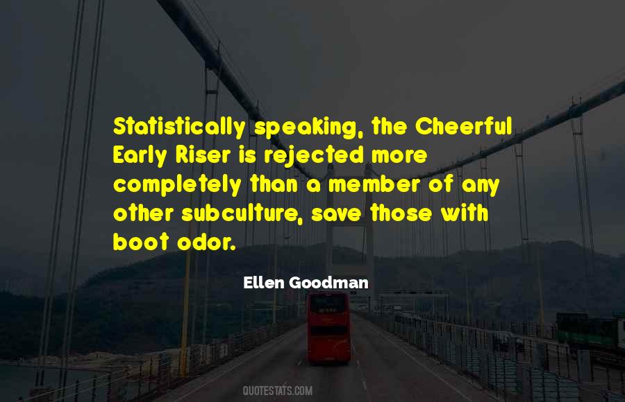 Ellen Goodman Quotes #1759994