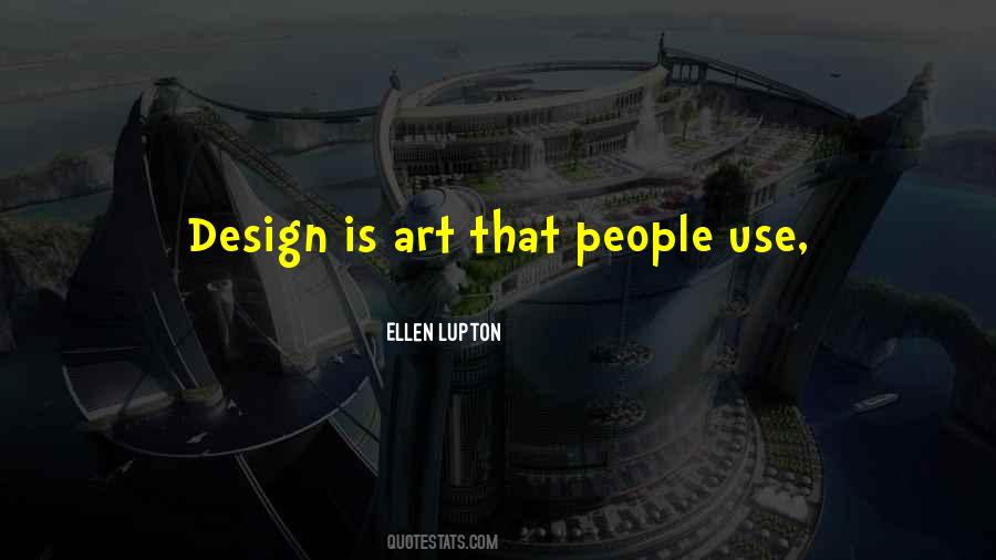 Ellen Lupton Quotes #1346196