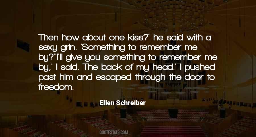 Ellen Schreiber Quotes #1298553