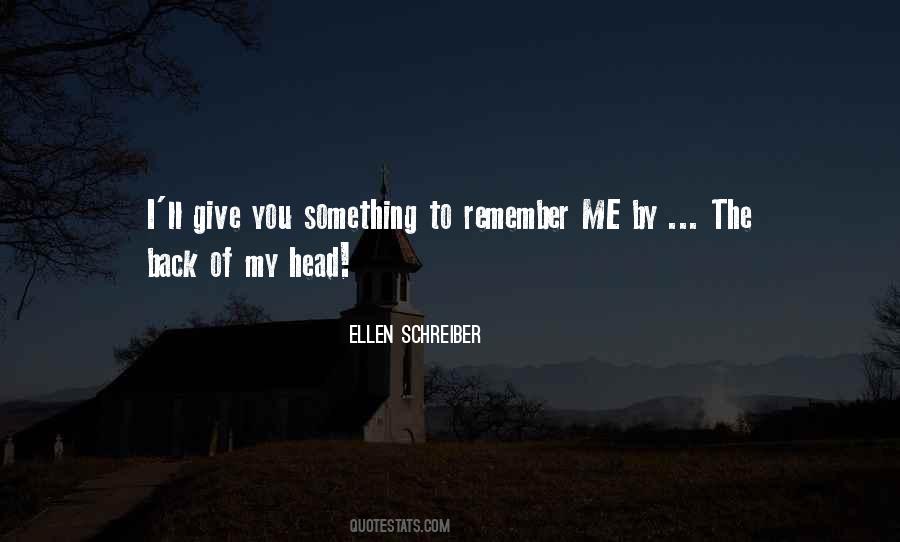 Ellen Schreiber Quotes #963109