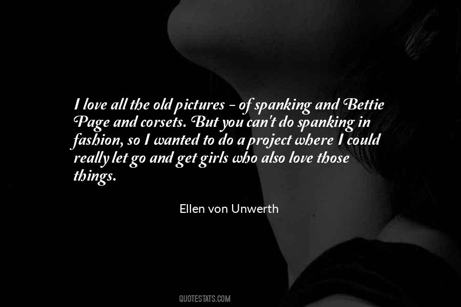 Ellen Von Unwerth Quotes #1245254