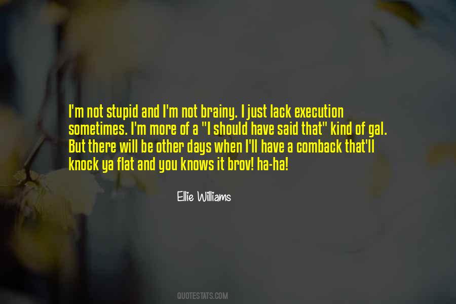 Ellie Williams Quotes #858818