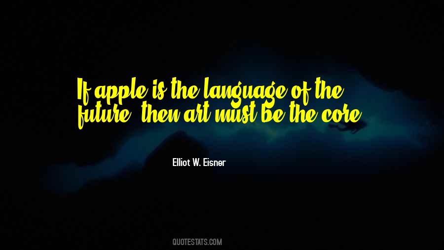 Elliot W Eisner Quotes #1844141