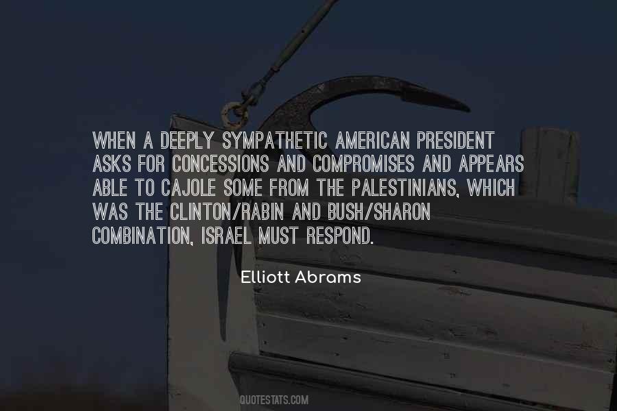 Elliott Abrams Quotes #740507