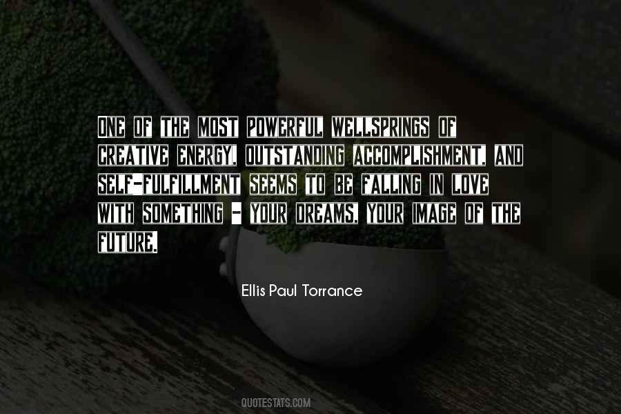 Ellis Paul Torrance Quotes #1371339