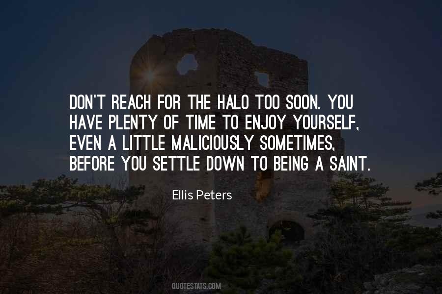 Ellis Peters Quotes #1764170