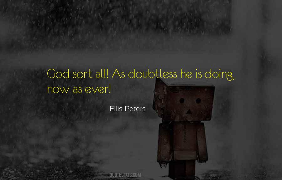 Ellis Peters Quotes #541313