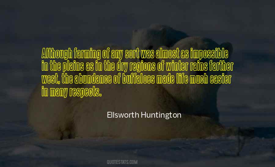 Ellsworth Huntington Quotes #1429447