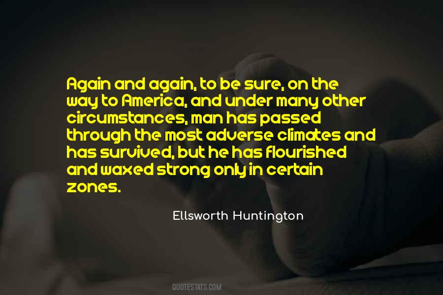 Ellsworth Huntington Quotes #1493227