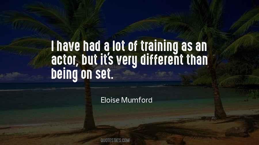 Eloise Mumford Quotes #1313290