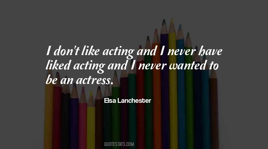 Elsa Lanchester Quotes #182624