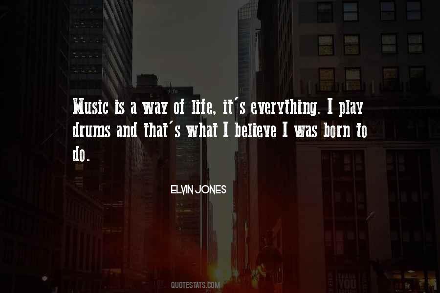 Elvin Jones Quotes #1735066