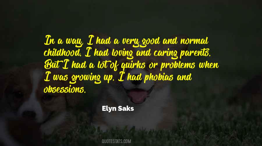 Elyn Saks Quotes #1530021