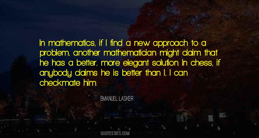Emanuel Lasker Quotes #1612913