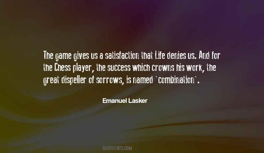 Emanuel Lasker Quotes #613944