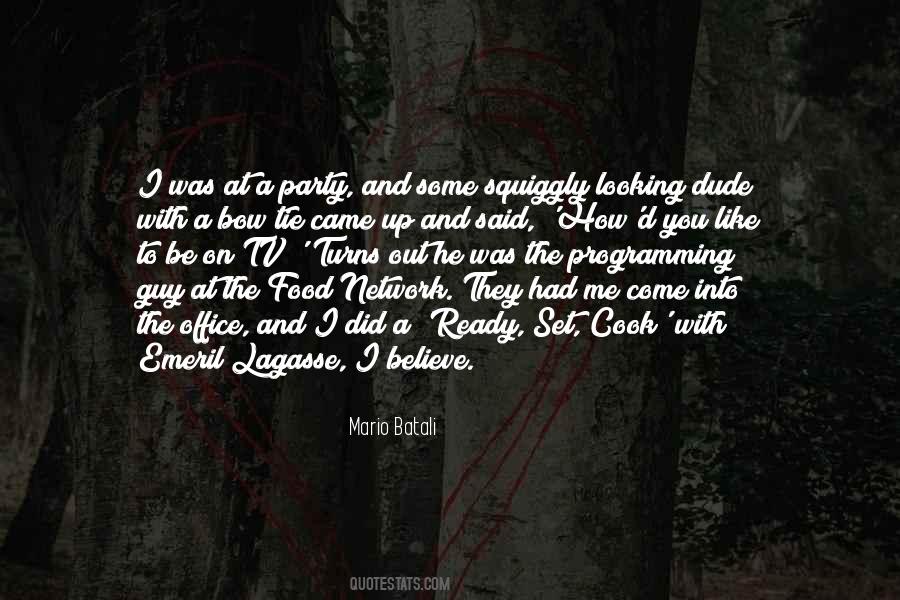 Emeril Lagasse Quotes #493979