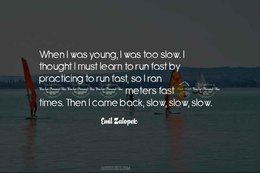 Emil Zatopek Quotes #1438176