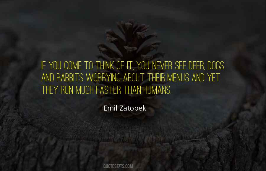 Emil Zatopek Quotes #459317