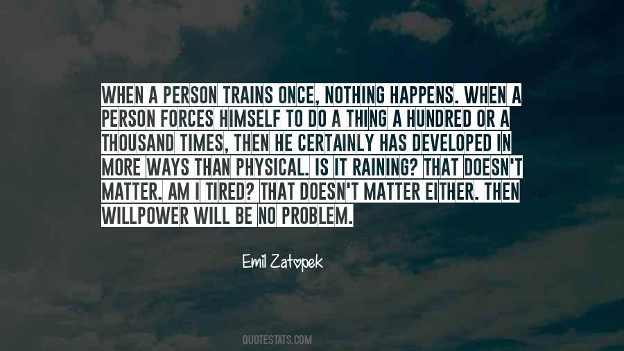 Emil Zatopek Quotes #493448