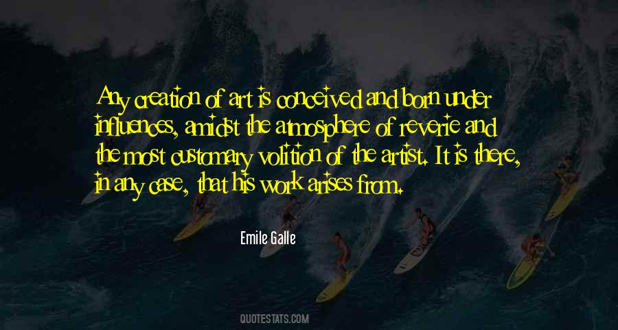 Emile Galle Quotes #768482