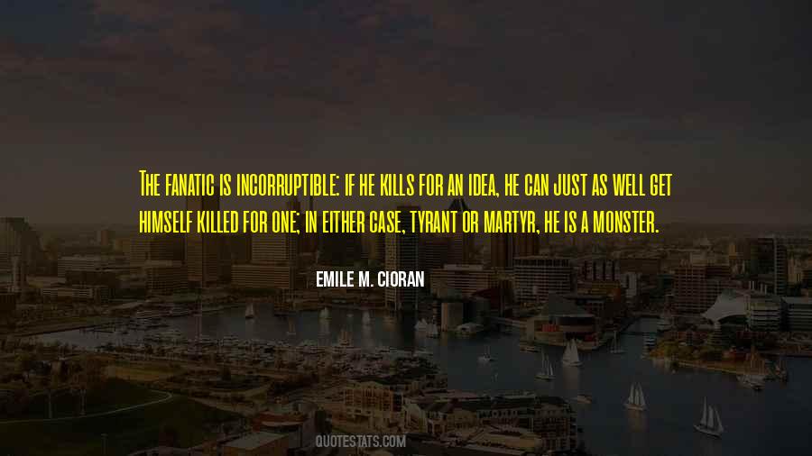 Emile M Cioran Quotes #258097