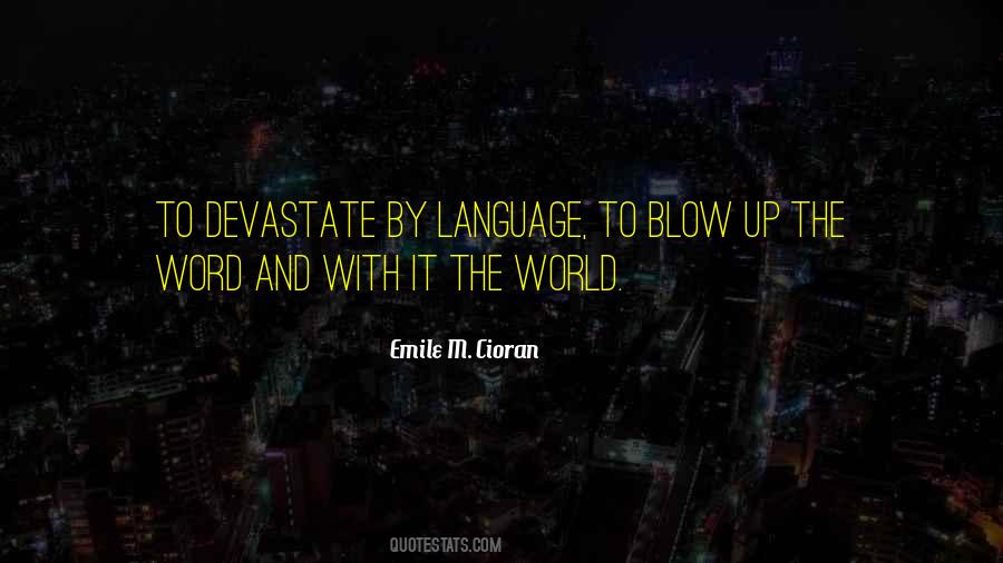 Emile M Cioran Quotes #325393