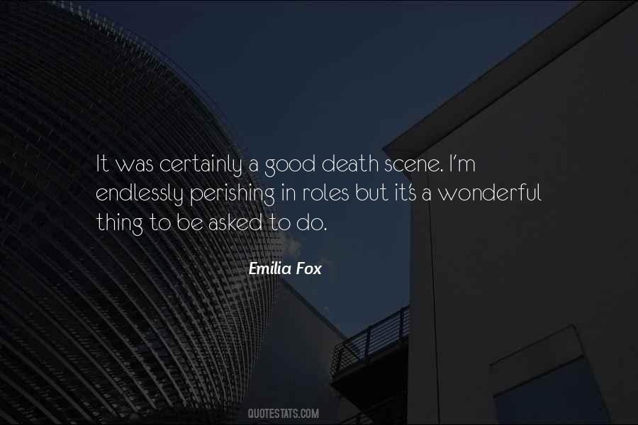 Emilia Fox Quotes #1485200