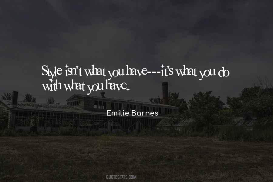 Emilie Barnes Quotes #1434567