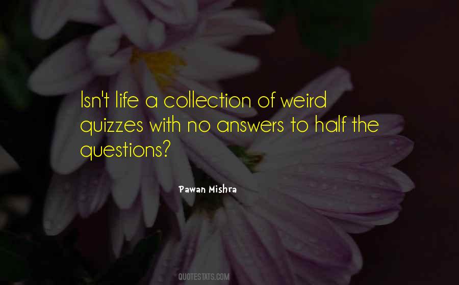 Quotes About No Answers #1662545